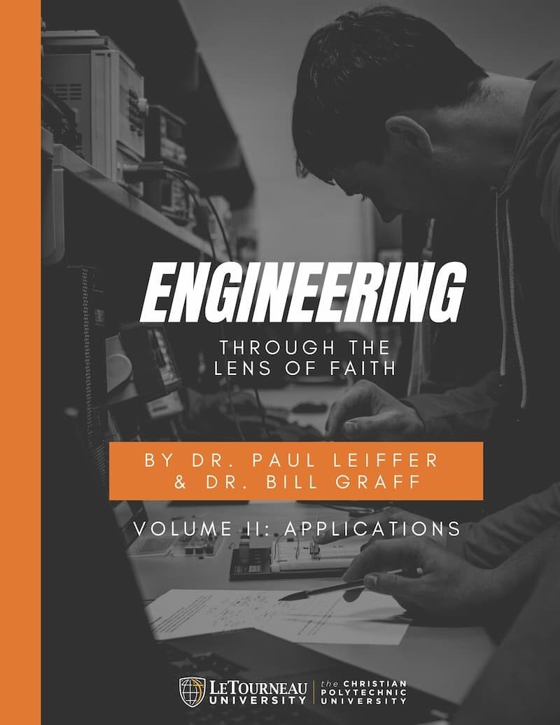 Engineering Through the Lens of Faith, Volume 2